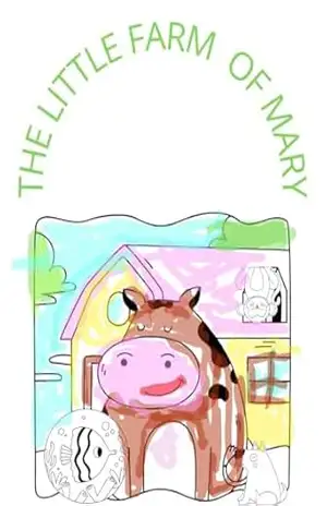Capa do livro the little farm of Mary - rubber  daddy