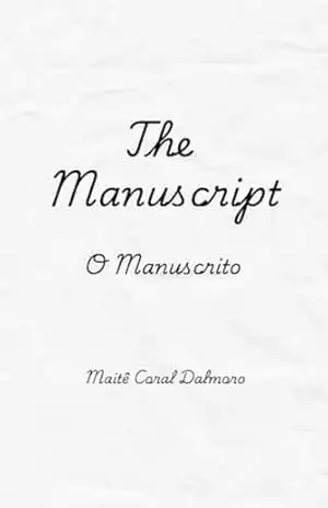 Capa do livro The Manuscript: O Manuscrito - Maitê  Coral Dalmoro