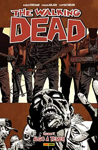 Baixar The Walking Dead: vol. 17: algo a temer pdf, epub, mobi, eBook
