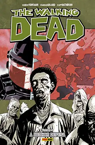 Baixar The Walking Dead – vol. 5 – A melhor defesa pdf, epub, mobi, eBook