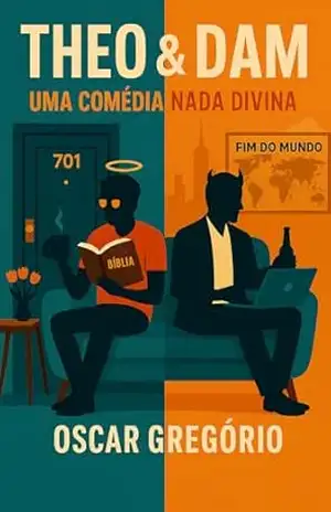 Capa do livro Theo & Dam: ATEU X CRENTE - Oscar Gregório