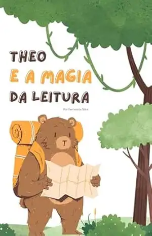Theo e a magia da leitura: O mapa mágico de Theo (Português com Histórias) – Fernanda  Silva