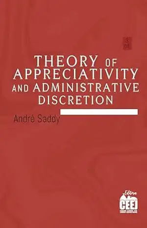 Theory of Appreciativity and Administrative Discretion – André Saddy