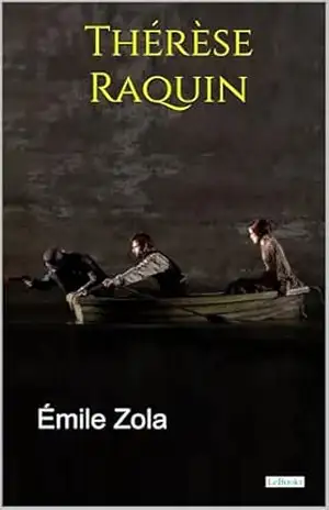 Thérèse Raquin – Émile Zola – Émile Zola