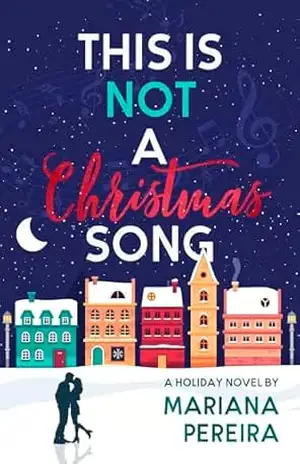 This is NOT a Christmas song – Mariana Pereira