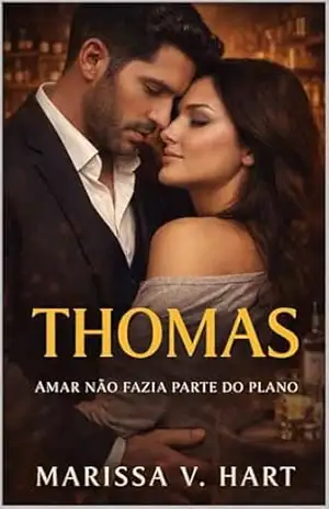 Thomas: amar não fazia parte do plano – Marissa V. Hart