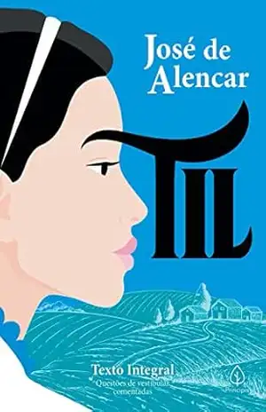 Til (Clássicos da literatura mundial) – José de Alencar