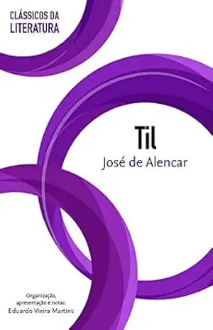Til (Clássicos da literatura) – José de Alencar