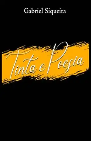 Tinta e Poesia – Gabriel Siqueira Tinta e Poesia – Gabriel Siqueira