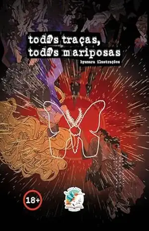 tod(a)s traças, tod(a)s mariposas – Clau Reckziegel tod(a)s traças, tod(a)s mariposas – Clau Reckziegel