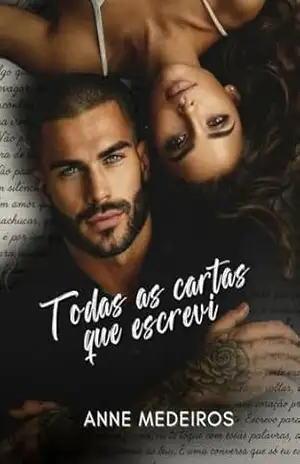 Todas as cartas que escrevi – Anne Medeiros