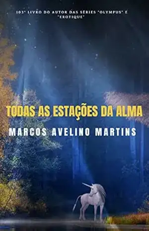 TODAS AS ESTAÇÕES DA ALMA – MARCOS MARTINS TODAS AS ESTAÇÕES DA ALMA – MARCOS MARTINS