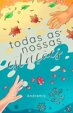 Capa do livro Todas as nossas estações - Andremis Aricieri