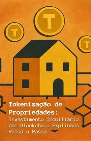 Capa do livro Tokenização de Propriedades: Investimento Imobiliário com Blockchain Explicado Passo a Passo - Diego Vega Ramirez