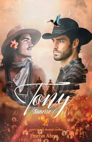 Tony – Sunrise: Livro 3 da Série Rockwall Cowboys – Emelyn Abreu Tony – Sunrise: Livro 3 da Série Rockwall Cowboys – Emelyn Abreu
