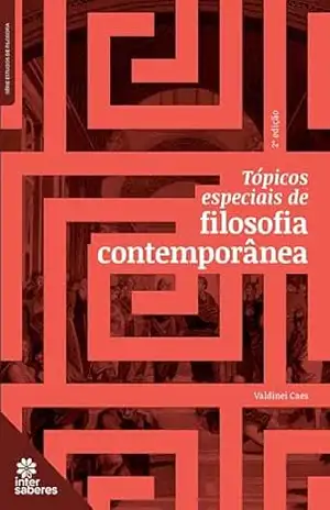 Capa do livro Tópicos especiais de filosofia contemporânea - Valdinei Caes