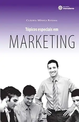 Tópicos especiais em marketing – Cláudia Mônica Ritossa