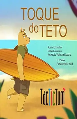 Toque do Teto (Tac Tic Tatu Livro 2) – Rosamon Mattos Toque do Teto (Tac Tic Tatu Livro 2) – Rosamon Mattos