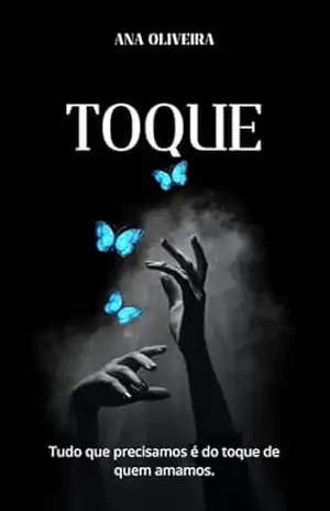 Capa do livro Toque: Parte 1 - Ana  Oliveira