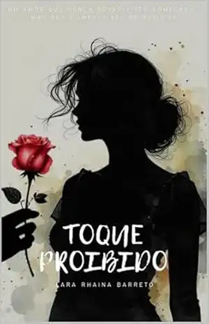 TOQUE PROIBIDO – Lara Rhaina Barreto