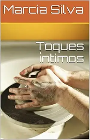 Toques íntimos – Marcia Silva Toques íntimos – Marcia Silva