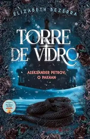 Torre de Vidro: Um romance de Mafia Russa – Elizabeth  Bezerra