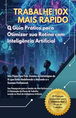Capa do livro Trabalhe 10x Mais Rápido - Antonio Filho