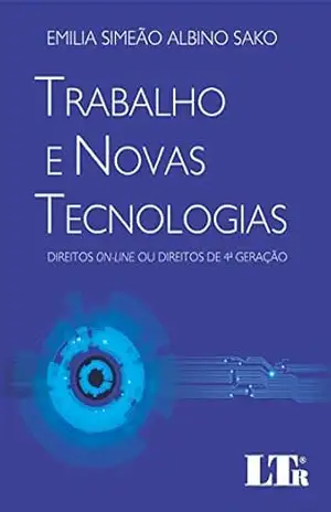 Trabalho e Novas Tecnologias – Emilia Simeão Albino. Sako