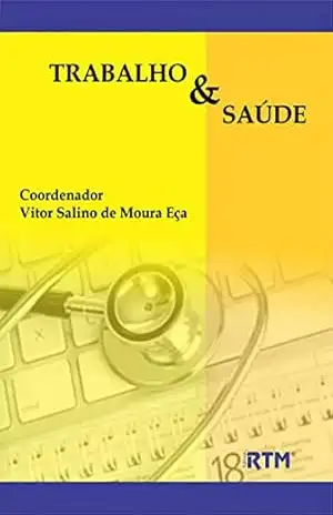 TRABALHO & SAÚDE – Vitor Salino TRABALHO & SAÚDE – Vitor Salino