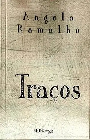 Capa do livro Traços - Angela Ramalho