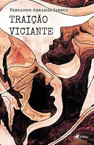 Capa do livro Traição Viciante - Fernando Abrahão Jarruy