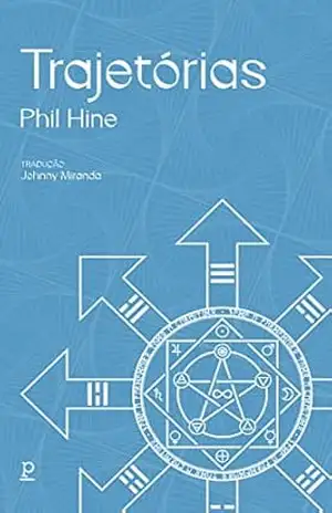 Trajetórias – Phil Hine Trajetórias – Phil Hine