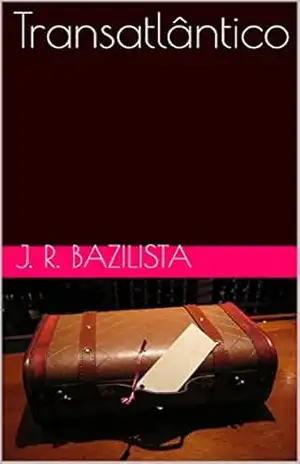 Transatlântico – J. R. Bazilista Transatlântico – J. R. Bazilista