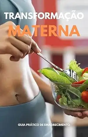 Transformação Materna: Emagreça e brilhe após a gravidez – Mariana Medeiros Transformação Materna: Emagreça e brilhe após a gravidez – Mariana Medeiros