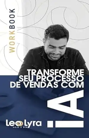 Transforme seu processo de vendas com IA – Leonardo Alves Lyra de Castilho