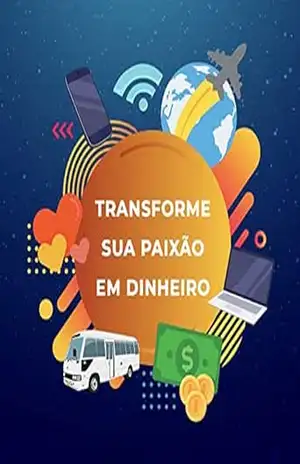 Transforme sua paixão em dinheiro: O mapa do Nômade Digital – Amanda Sanches de Souza