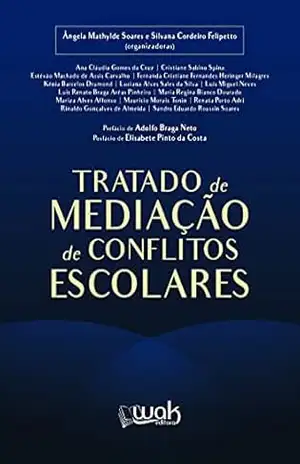 Tratado de Mediação de Conflitos Escolares – Ângela Mathylde Soares