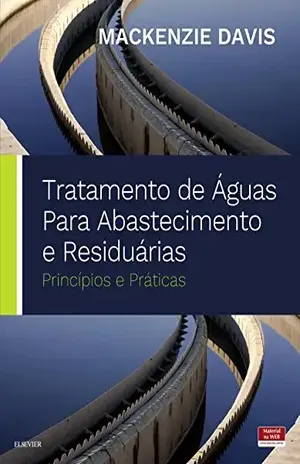 Capa do livro Tratamento de Águas para Abastecimento e Residuárias: Princípios e Práticas - Mackenzie Davis