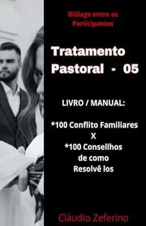 Tratamento Pastoral (05) – Livro / Manual – Cláudio Zeferino