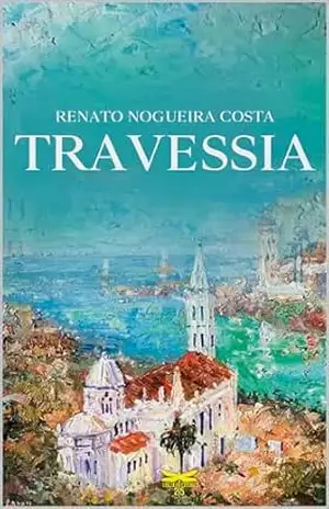 Travessia – Renato Costa Travessia – Renato Costa