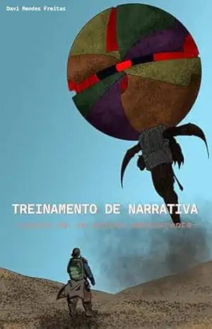 Treinamento de Narrativa: Contos de um eterno adolescente – Davi Mendes Freitas Treinamento de Narrativa: Contos de um eterno adolescente – Davi Mendes Freitas