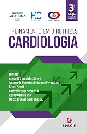 Treinamento em diretrizes: cardiologia – Alexandre de Matos Soeiro