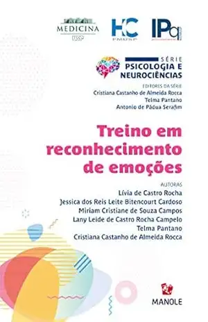 Treino em reconhecimento de emoções - Lívia de Castro Rocha Treino em reconhecimento de emoções - Lívia de Castro Rocha