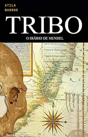 TRIBO: O Diário de Mendel – Atila Barros