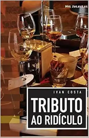 Tributo ao Ridículo – Ivan Costa