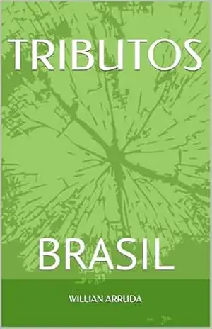 Capa do livro TRIBUTOS: BRASIL - WILLIAN ARRUDA