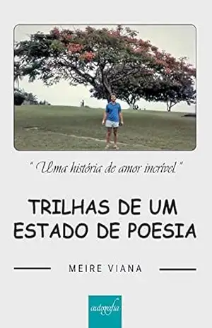 Trilhas de um estado de poesia – Meire Viana