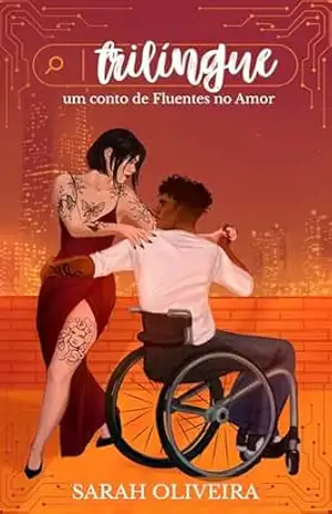 Trilíngue: um conto hot de Fluentes no Amor (Irmãos Salvatierra Livro 3) – Sarah Oliveira