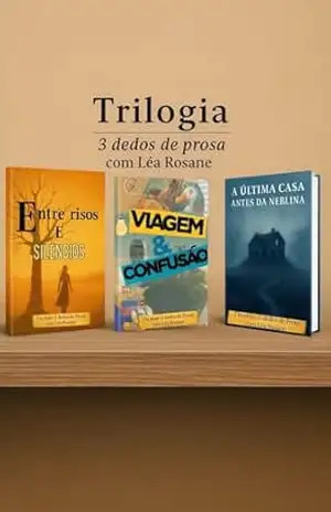 Capa do livro Trilogia, 3 Dedos de Prosa com Léa Rosane - Léa Rosane Barcelos