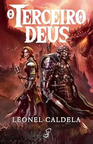 Trilogia da Tormenta Vol. 3 – O Terceiro Deus – Leonel Caldela